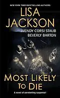 E-Book (epub) Most Likely To Die von Beverly Barton, Wendy Corsi Staub, Lisa Jackson