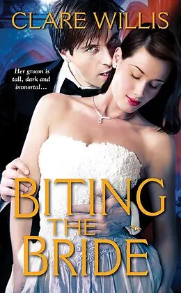 E-Book (epub) Biting The Bride von Clare Willis