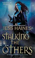 E-Book (epub) Stalking the Others von Jess Haines