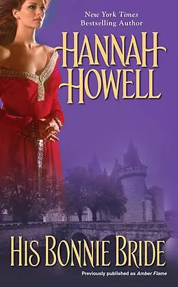 E-Book (epub) His Bonnie Bride von Hannah Howell