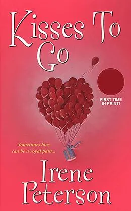 E-Book (epub) Kisses To Go von Irene Peterson
