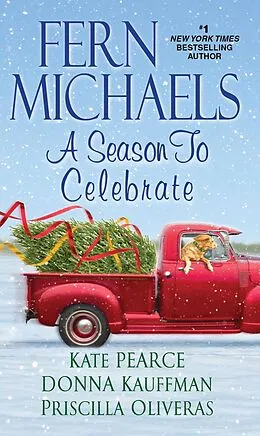 E-Book (epub) A Season to Celebrate von Fern Michaels, Kate Pearce, Donna Kauffman