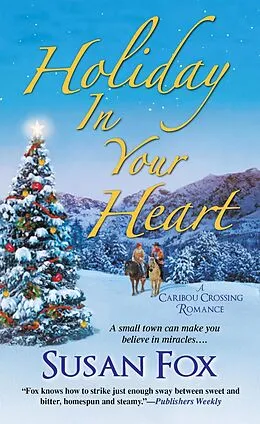 E-Book (epub) Holiday in Your Heart von Susan Fox