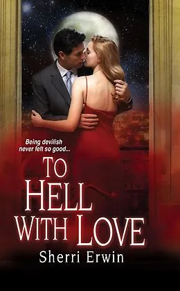E-Book (epub) To Hell With Love von Sherri Browning Erwin