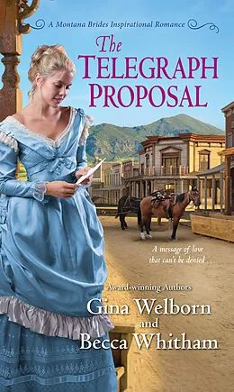 E-Book (epub) The Telegraph Proposal von Becca Whitham, Gina Welborn