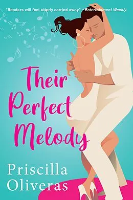 E-Book (epub) Their Perfect Melody von Priscilla Oliveras