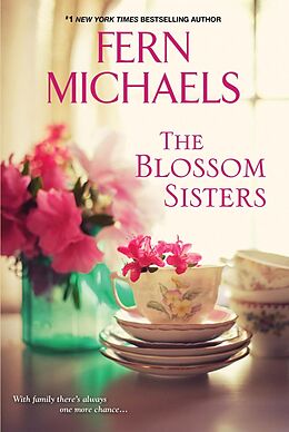 E-Book (epub) The Blossom Sisters von Fern Michaels