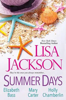 E-Book (epub) Summer Days von Lisa Jackson, Elizabeth Bass, Mary Carter