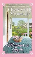 E-Book (epub) A Mother's Gift von Charlotte Hubbard