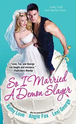E-Book (epub) So I Married a Demon Slayer von Angie Fox