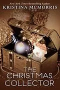 E-Book (epub) The Christmas Collector von Kristina Mcmorris