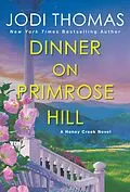 E-Book (epub) Dinner on Primrose Hill von Jodi Thomas