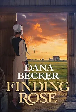 E-Book (epub) Finding Rose von Dana Becker