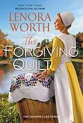 E-Book (epub) The Forgiving Quilt von Lenora Worth