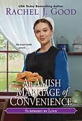E-Book (epub) An Amish Marriage of Convenience von Rachel J. Good