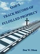 Couverture cartonnée GOD'S TRACK RECORD OF FULFILLED PROPHECY de Don W. Olson