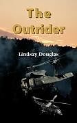 Couverture cartonnée The Outrider de Lindsay Douglas
