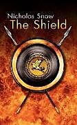 Kartonierter Einband The Shield von Nicholas Snow