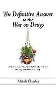 Couverture cartonnée The Definitive Answer to the War on Drugs de Micah Charles