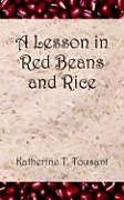 Couverture cartonnée A Lesson in Red Beans and Rice de Katherine T. Tousant