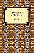 E-Book (epub) A Short History of the World von H. G. Wells