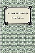 Couverture cartonnée Anarchism and Other Essays de Emma Goldman