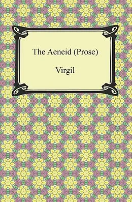 E-Book (epub) The Aeneid (Prose) von Virgil