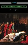 E-Book (epub) Romeo and Juliet (Annotated by Henry N. Hudson with an Introduction by Charles Harold Herford) von William Shakespeare