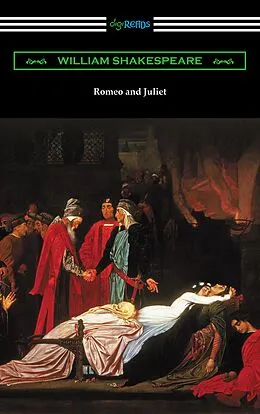 E-Book (epub) Romeo and Juliet (Annotated by Henry N. Hudson with an Introduction by Charles Harold Herford) von William Shakespeare