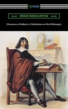 E-Book (epub) Discourse on Method and Meditations of First Philosophy (Translated by Elizabeth S. Haldane with an Introduction by A. D. Lindsay) von Rene Descartes