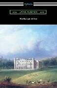 Couverture cartonnée Northanger Abbey (Illustrated by Hugh Thomson) de Jane Austen