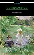 E-Book (epub) What Maisie Knew von Henry James
