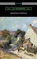 E-Book (epub) Against Nature (À Rebours) von J. K. Huysmans