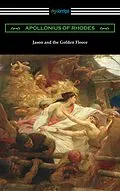 E-Book (epub) Jason and the Golden Fleece: The Argonautica von Apollonius Of Rhodes