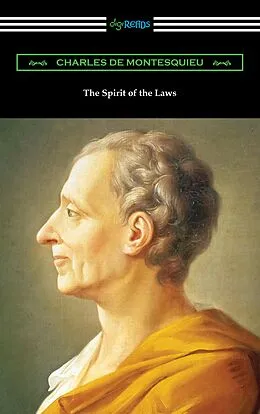 E-Book (epub) The Spirit of the Laws von Charles De Montesquieu