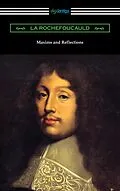 E-Book (epub) Maxims and Reflections von La Rochefoucauld