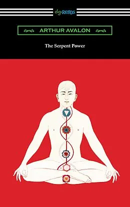 E-Book (epub) The Serpent Power von Arthur Avalon