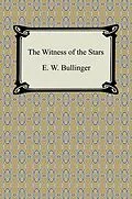 E-Book (epub) The Witness of the Stars von E. W. Bullinger