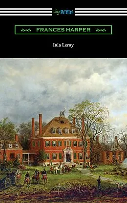 E-Book (epub) Iola Leroy von Frances Harper