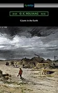 E-Book (epub) Giants in the Earth von O. E. Rolvaag