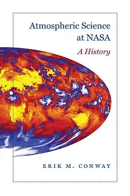 E-Book (epub) Atmospheric Science at NASA von Erik M. Conway