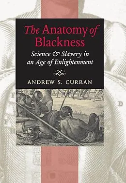 ePUB Anatomy of Blackness von Andrew S. Curran