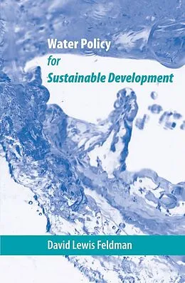 E-Book (epub) Water Policy for Sustainable Development von Dave Feldman