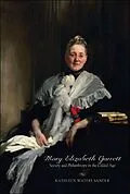 E-Book (epub) Mary Elizabeth Garrett von Kathleen Waters Sander