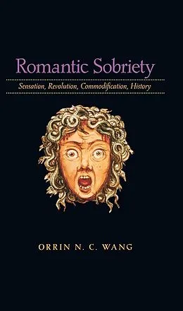 E-Book (epub) Romantic Sobriety von Orrin N. C. Wang