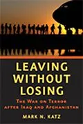 E-Book (epub) Leaving without Losing von Mark N. Katz