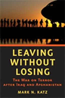 E-Book (epub) Leaving without Losing von Mark N. Katz