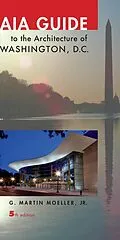 E-Book (epub) AIA Guide to the Architecture of Washington, D.C. von G. Martin Moeller Jr.