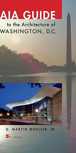 E-Book (epub) AIA Guide to the Architecture of Washington, D.C. von G. Martin Moeller Jr.