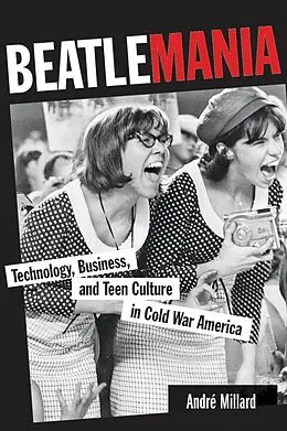 E-Book (epub) Beatlemania von Andre Millard